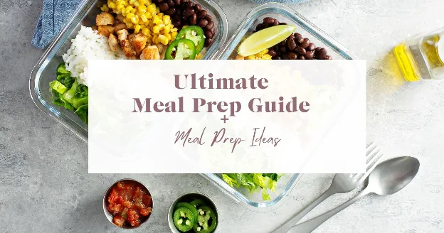 Ultimate Meal Prep Guide